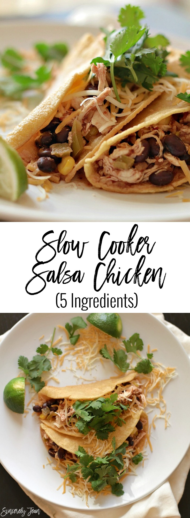 5 Ingredient Slow Cooker Salsa Chicken - Delicious combination of chicken, salsa, corn, and black beans! Quick and simple family dinner recipe! | www.SincerelyJean.com