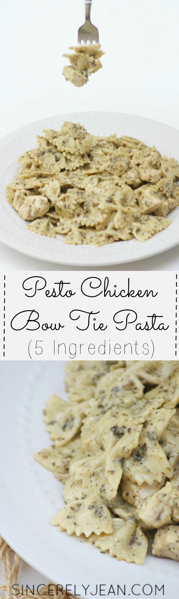 5 Ingredient Pesto Chicken Bow Tie Pasta - easy and quick dinner recipe! | www.sincerelyjean.com