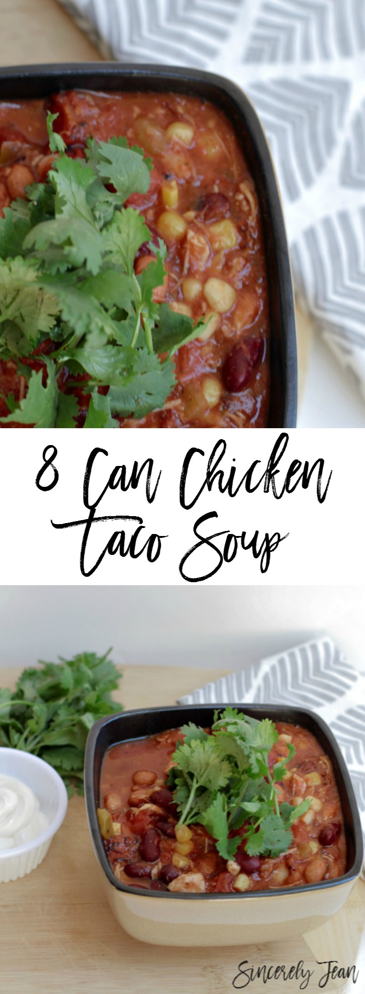 Easy 8 Can Chicken Taco Soup - quick and simple dinner recipe that the entire family will love! | www.SincerelyJean.com